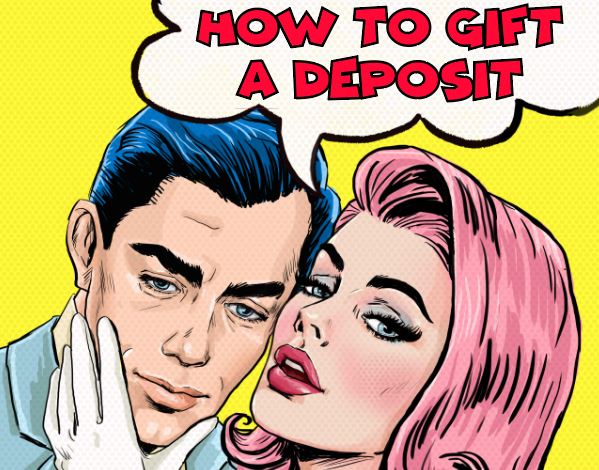gifted deposits