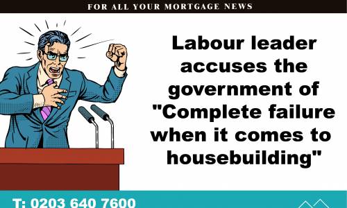 Labour leader accuses the government of “Complete failure when it comes to housebuilding”